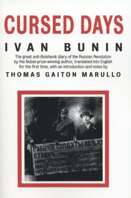 Ivan Bunin - Cursed Days, E-bok
