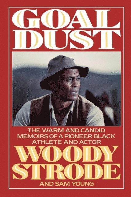 Sam Young, Woody Strode - Goal Dust, E-bok