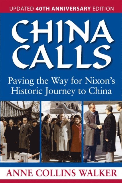 Anne Collins Walker - China Calls, E-bok