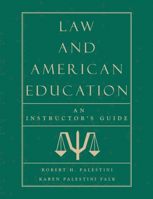 Robert Palestini, Karen Palestini Falk - Law and American Education, E-bok. Tillgänglighet: Lägg i varukorg