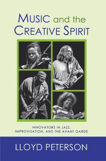 Lloyd Peterson - Music and the Creative Spirit, E-bok