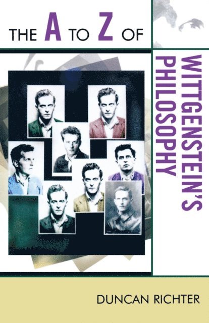 Duncan Richter - A to Z of Wittgenstein's Philosophy, E-bok