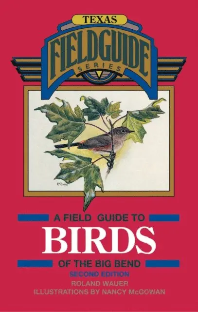 Roland Wauer - Field Guide to Birds of the Big Bend, E-bok. Tillgänglighet: Lägg i varukorg