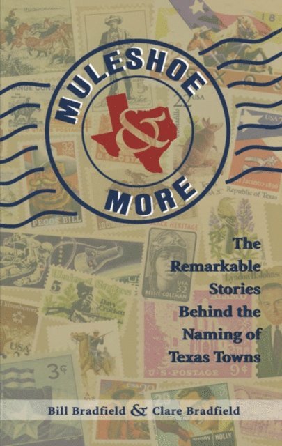 Clare Bradfield, Bill Bradfield - Muleshoe and More, E-bok