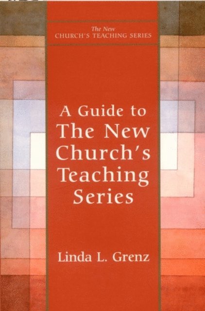 Linda Grenz - Guide to New Church's Teaching Series, E-bok
