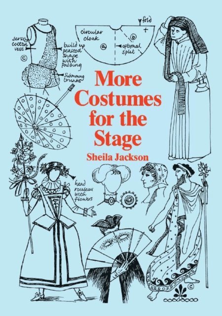 Sheila Jackson - More Costumes for the Stage, E-bok