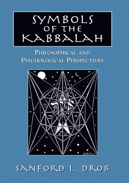 Sanford L. Drob - Symbols of the Kabbalah, E-bok