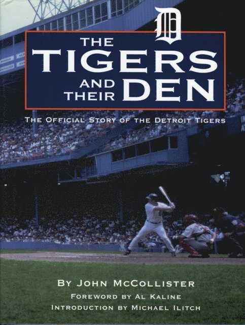 John McCollister - Tigers and Their Den, E-bok