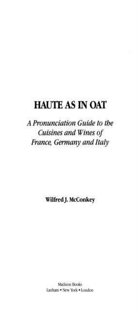 Wilfred J. McConkey - Haute as in Oat, E-bok
