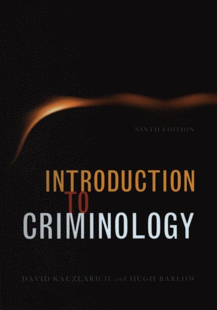 David Kauzlarich, Hugh D. Barlow - Introduction to Criminology, E-bok