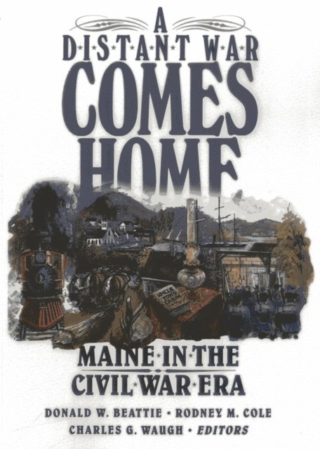 Charles Waugh, Rodney Cole, Donald A. Beattie - Distant War Comes Home, E-bok