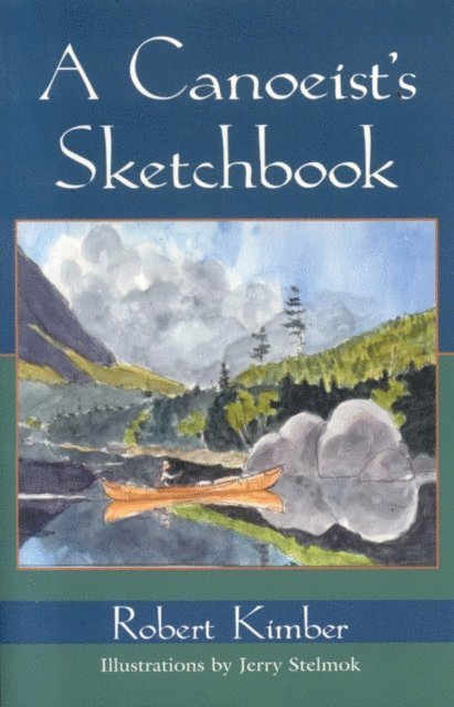 Robert Kimber - Canoeist's Sketchbook, E-bok