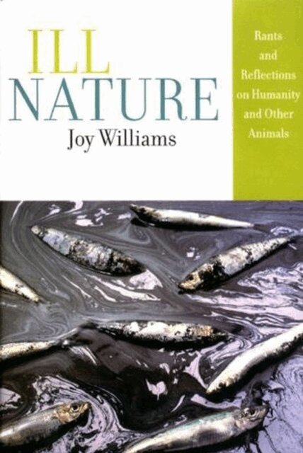 Joy Williams - Ill Nature, E-bok