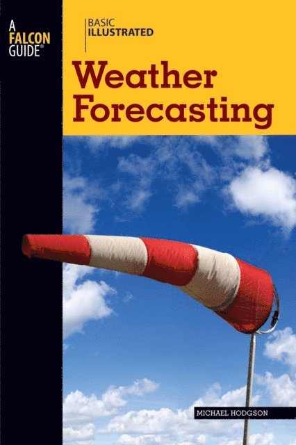 Lon Levin, Michael Hodgson - Basic Illustrated Weather Forecasting, E-bok