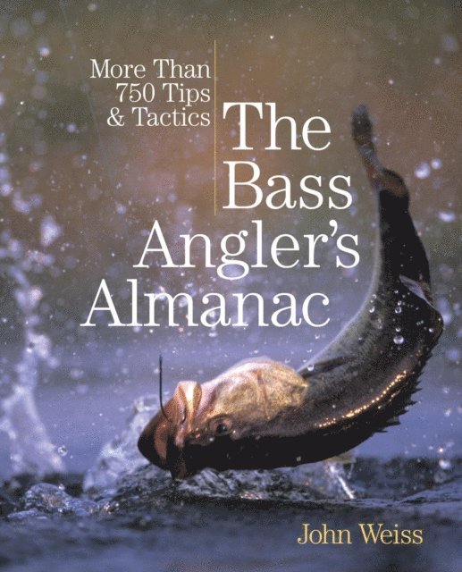 John Weiss - Bass Angler's Almanac, E-bok