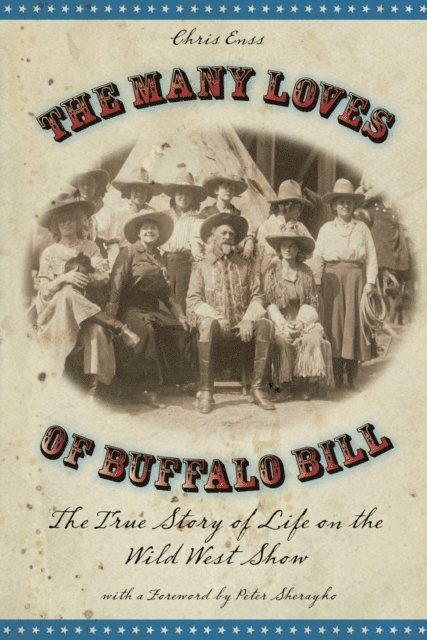 Chris Enss - Many Loves of Buffalo Bill, E-bok