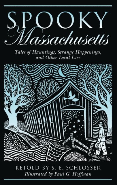 S. E. Schlosser - Spooky Massachusetts, E-bok