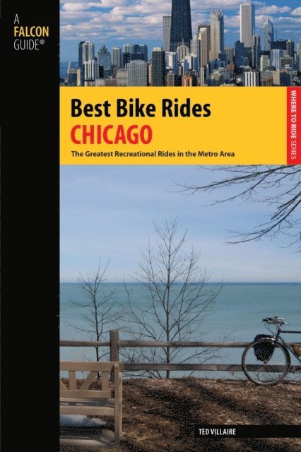 Ted Villaire - Best Bike Rides Chicago, E-bok