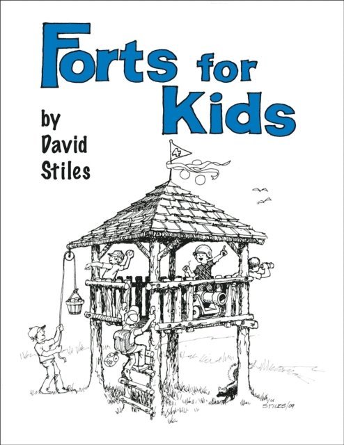 David Stiles - Forts for Kids, E-bok