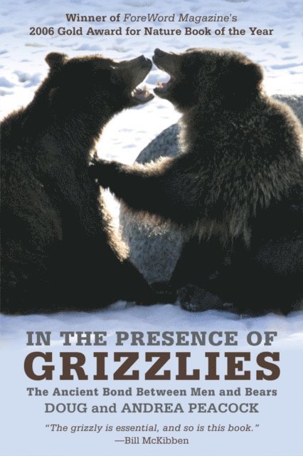 Andrea Peacock, Doug Peacock - In the Presence of Grizzlies, E-bok