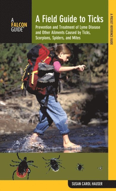 Susan Carol Hauser - Field Guide to Ticks, E-bok
