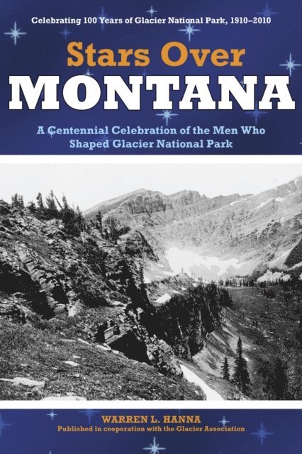 Glacier Association - Stars Over Montana, E-bok