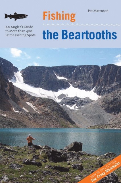 Pat Marcuson - Fishing the Beartooths, E-bok