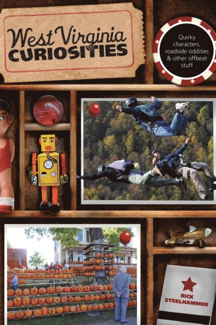 Rick Steelhammer - West Virginia Curiosities, E-bok