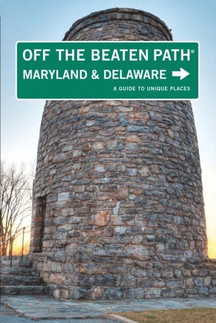 Judy Colbert - Maryland and Delaware Off the Beaten Path(R), E-bok