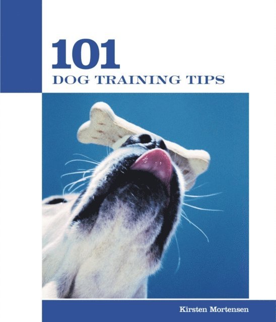 Kirsten Mortensen - 101 Dog Training Tips, E-bok