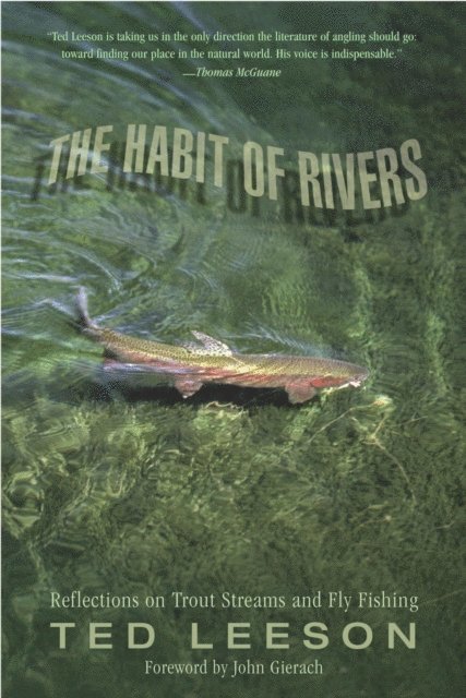 Ted Leeson - Habit of Rivers, E-bok