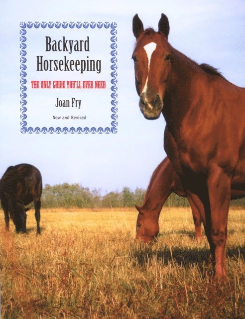 Joan Fry - Backyard Horsekeeping, E-bok