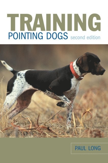 Paul Long - Training Pointing Dogs, E-bok