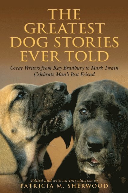 Patricia M. Sherwood - Greatest Dog Stories Ever Told, E-bok