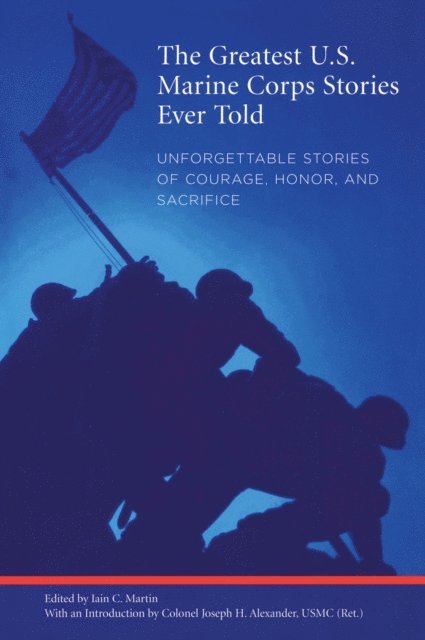 Iain Martin - Greatest U.S. Marine Corps Stories Ever Told, E-bok. Tillgänglighet: Lägg i varukorg