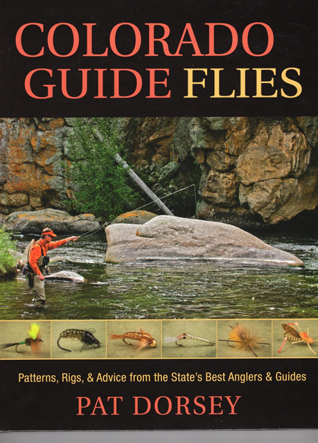 Pat Dorsey - Colorado Guide Flies, E-bok