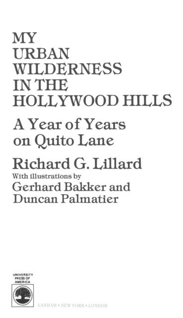Richard G. Lillard - My Urban Wilderness in the Hollywood Hills, E-bok