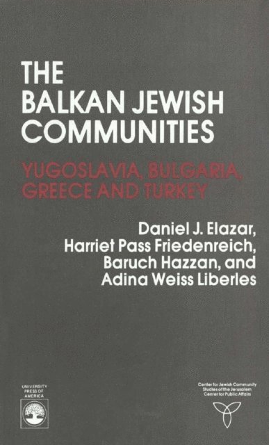 Daniel J. Elazar - Balkan Jewish Communities, E-bok