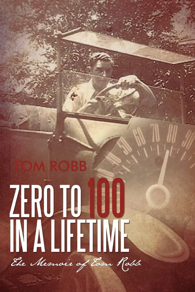 Tom Robb - Zero to 100 in a Lifetime, Häftad. Tillgänglighet: Lägg i varukorg