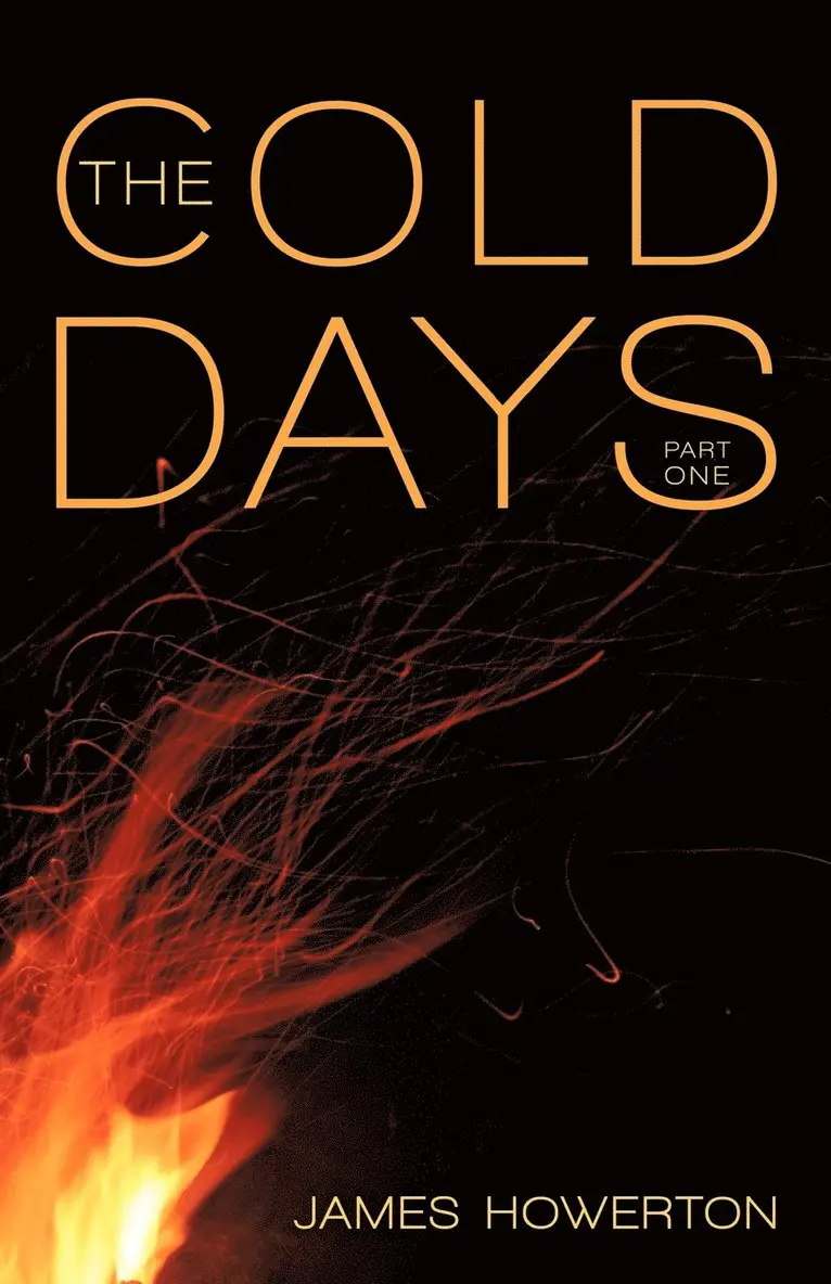James Howerton - Cold Days, Häftad. Tillgänglighet: Lägg i varukorg