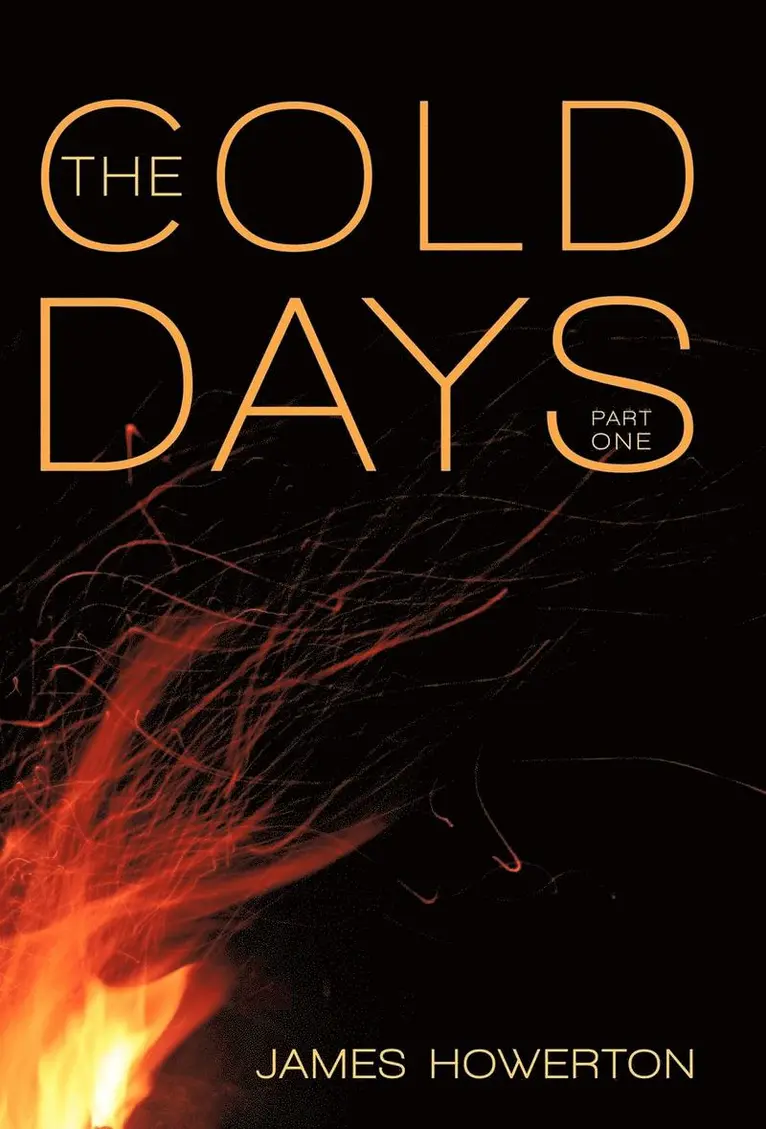 James Howerton - Cold Days, Inbunden. Tillgänglighet: Lägg i varukorg