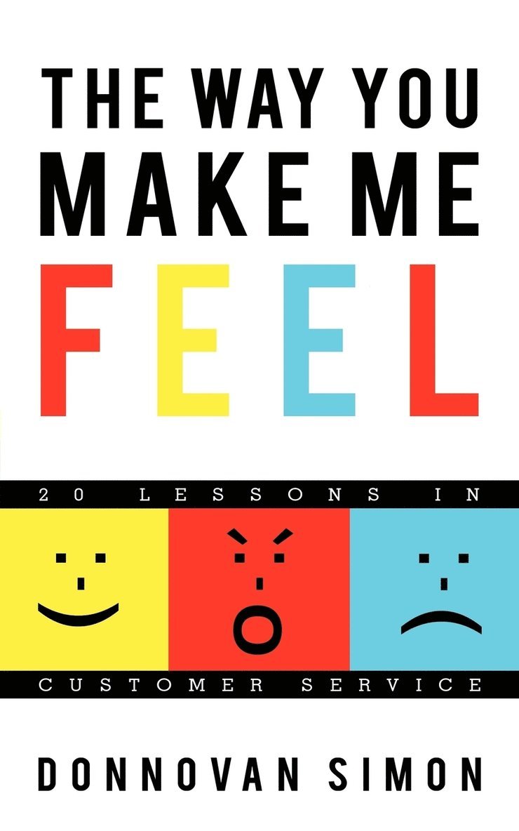Donnovan Simon - Way You Make Me Feel, Häftad. Tillgänglighet: Lägg i varukorg