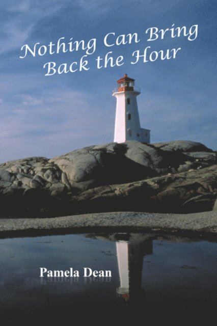 Pamela Dean - Nothing Can Bring Back the Hour, E-bok