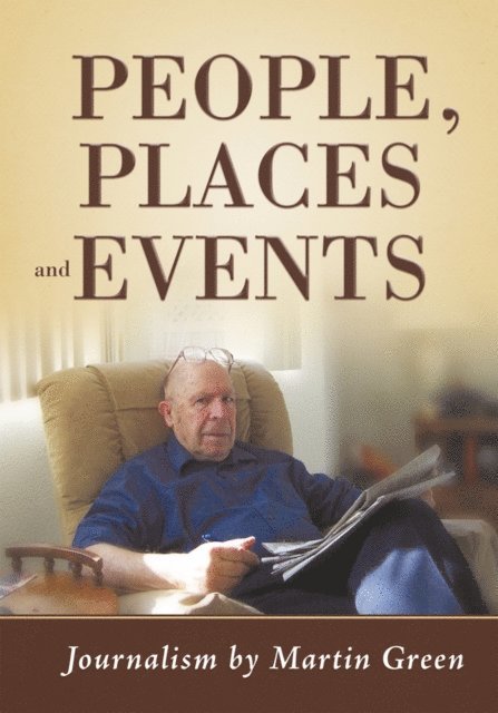 Martin Green - People, Places and Events, E-bok