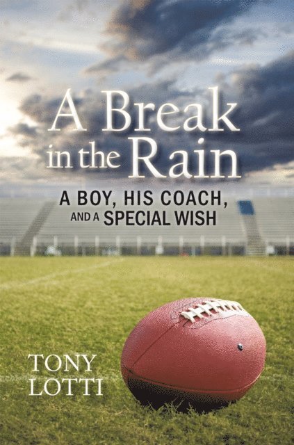 Tony Lotti - Break in the Rain, E-bok. Tillgänglighet: Lägg i varukorg