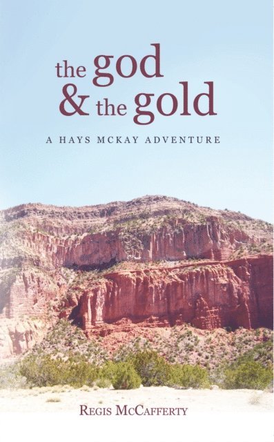 Regis McCafferty - God and the Gold, E-bok