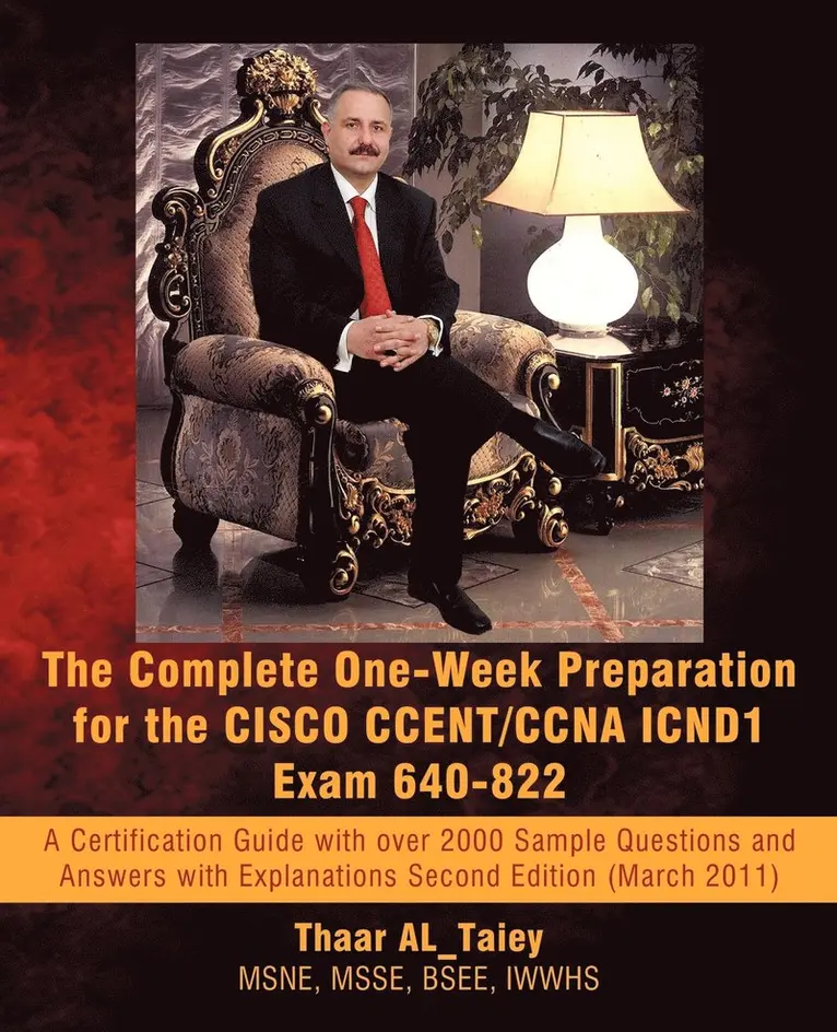Thaar Al_taiey - Complete One-Week Preparation for the Cisco Ccent/CCNA Icnd1 Exam 640-822, Häftad. Tillgänglighet: Lägg i varukorg
