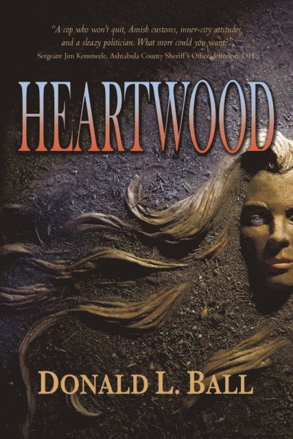 Donald L. Ball - Heartwood, E-bok
