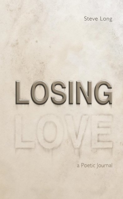 Steve Long - Losing Love, E-bok