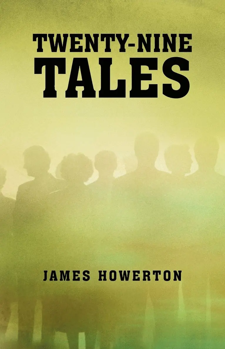 James Howerton - Twenty-Nine Tales, Häftad. Tillgänglighet: Lägg i varukorg